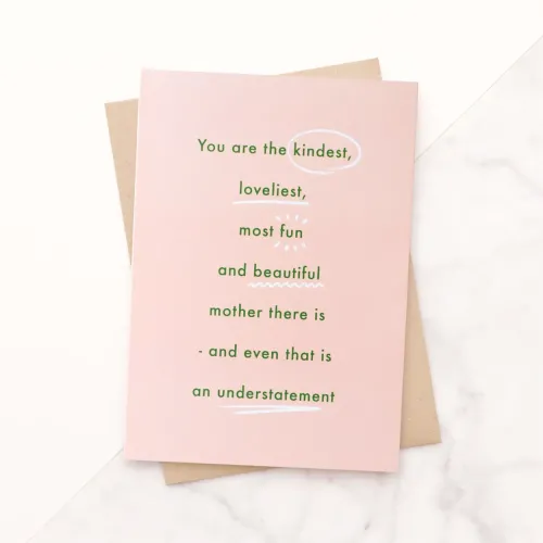 You Are The Kindest Loveliest Mother Greetings Card