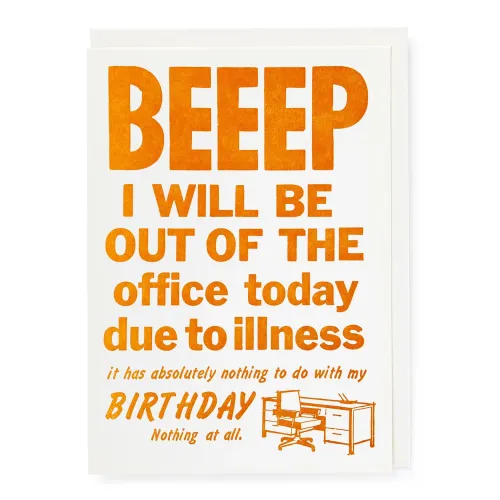 Beeep I Will Be Out of the Office Birthday Card QP738