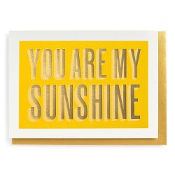 You Are My Sunshine Greetings Card QP679