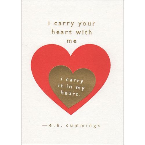 I Carry Your Heart With Me E.E. Cummings Quote Greetings Card QP381