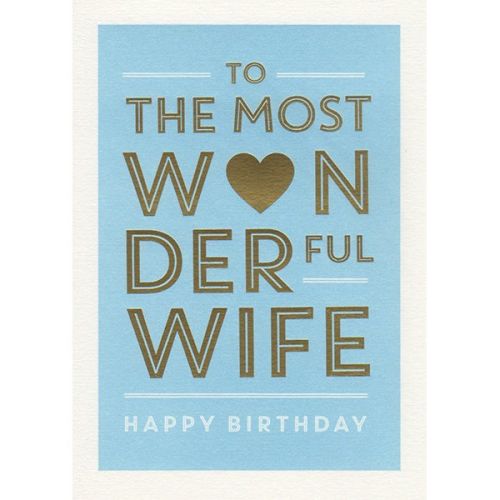 To The Most Wonderful Wife Happy Birthday Card QP428