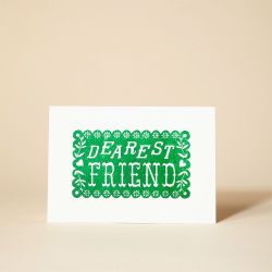 Pressed and Folded Dearest Friend Greetings Card